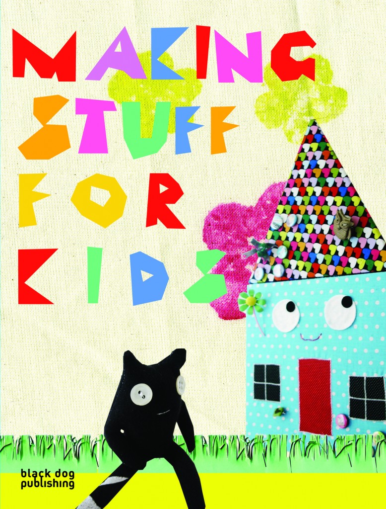Book review Making Stuff for Kids London Mums Magazine